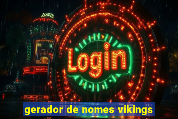 gerador de nomes vikings